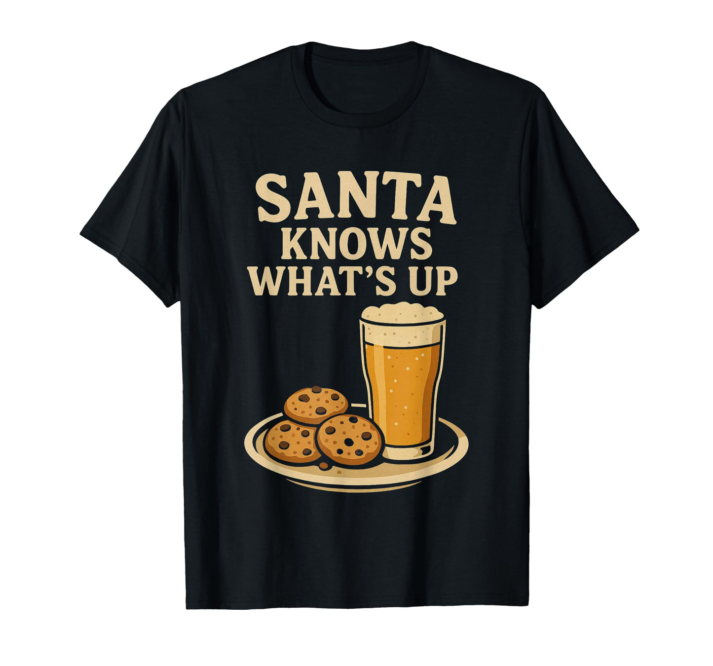 Santa Knows What's Up T-Shirt