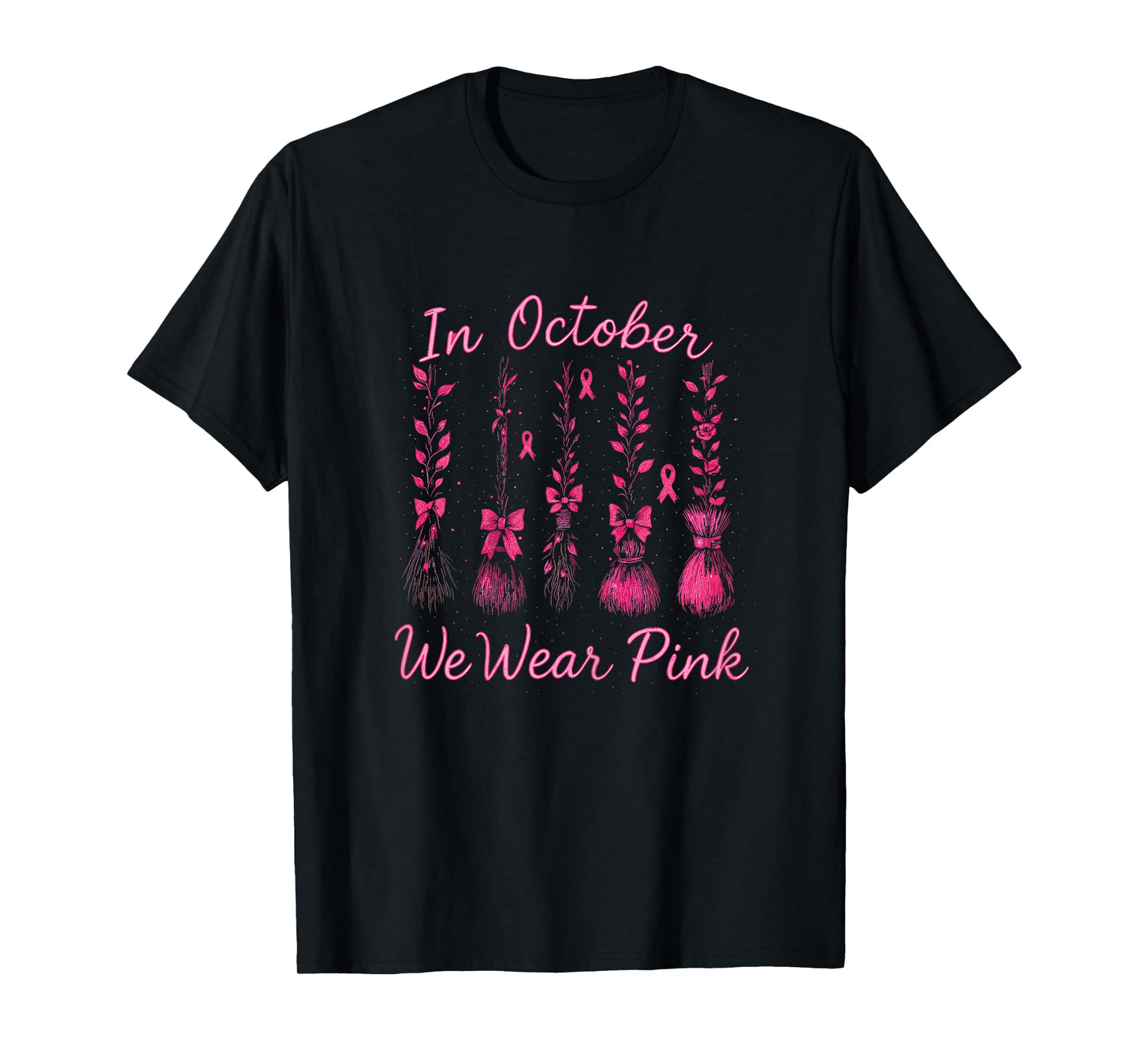 in October We Wear Pink Witch Shirt, Breast Cancer Awareness T-Shirt