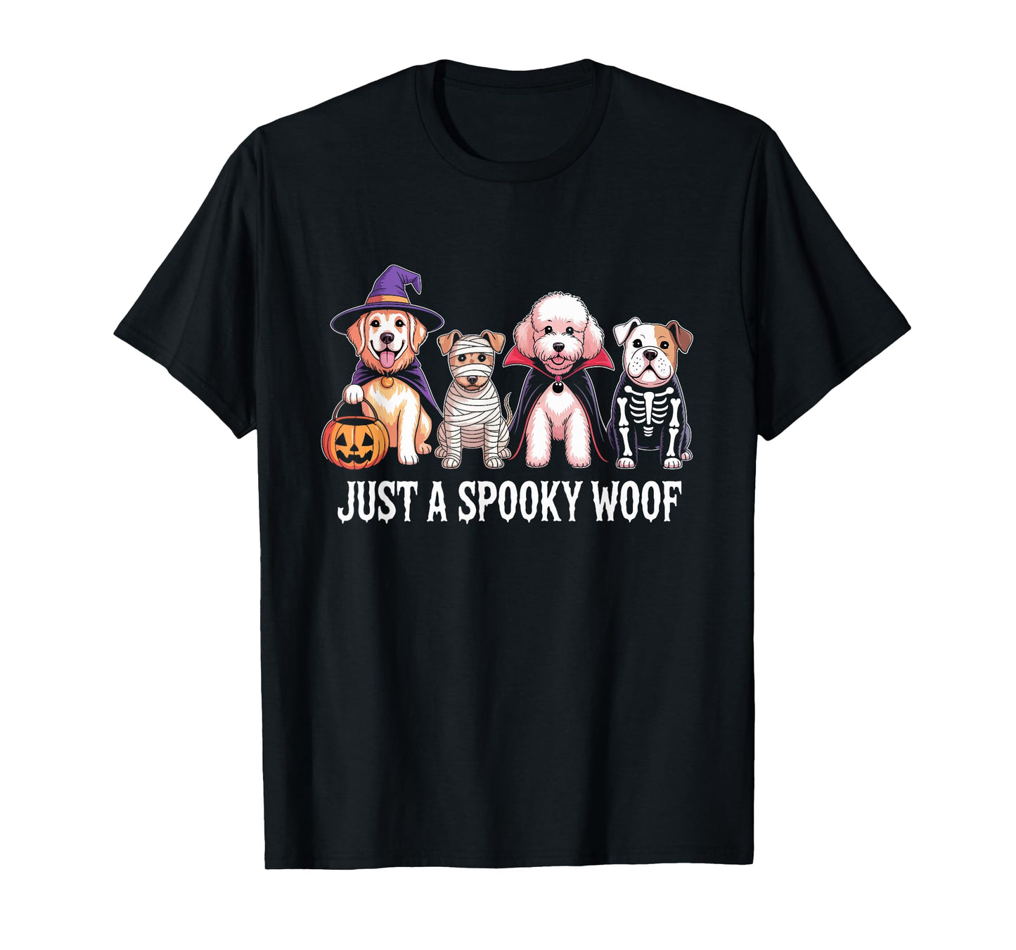 Just A Spooky Woof Cute Halloween Dogs in Costumes T-Shirt