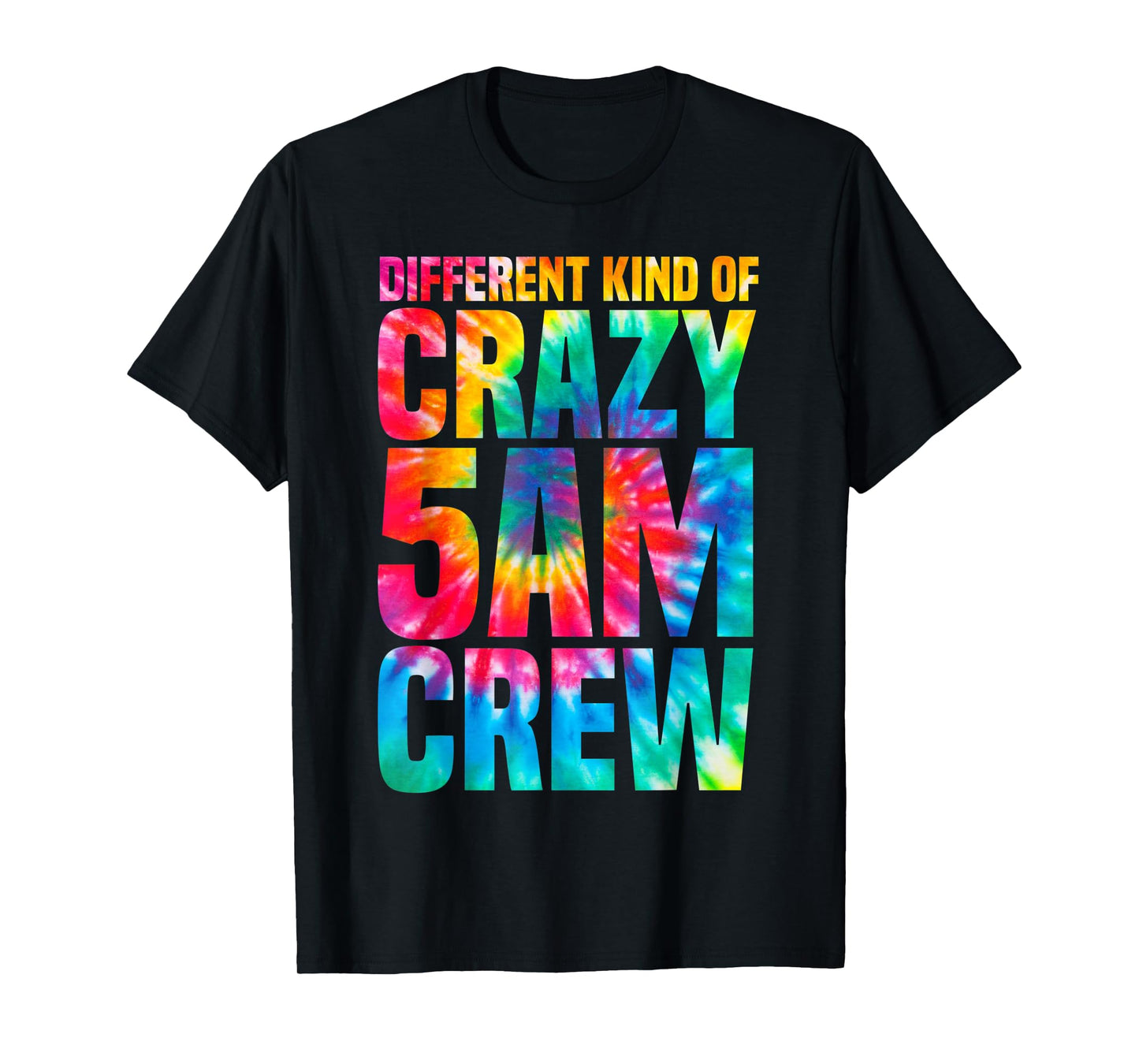 Workout Squad 5 AM Crew Funny Gym Saying Tie Dye T-Shirt
