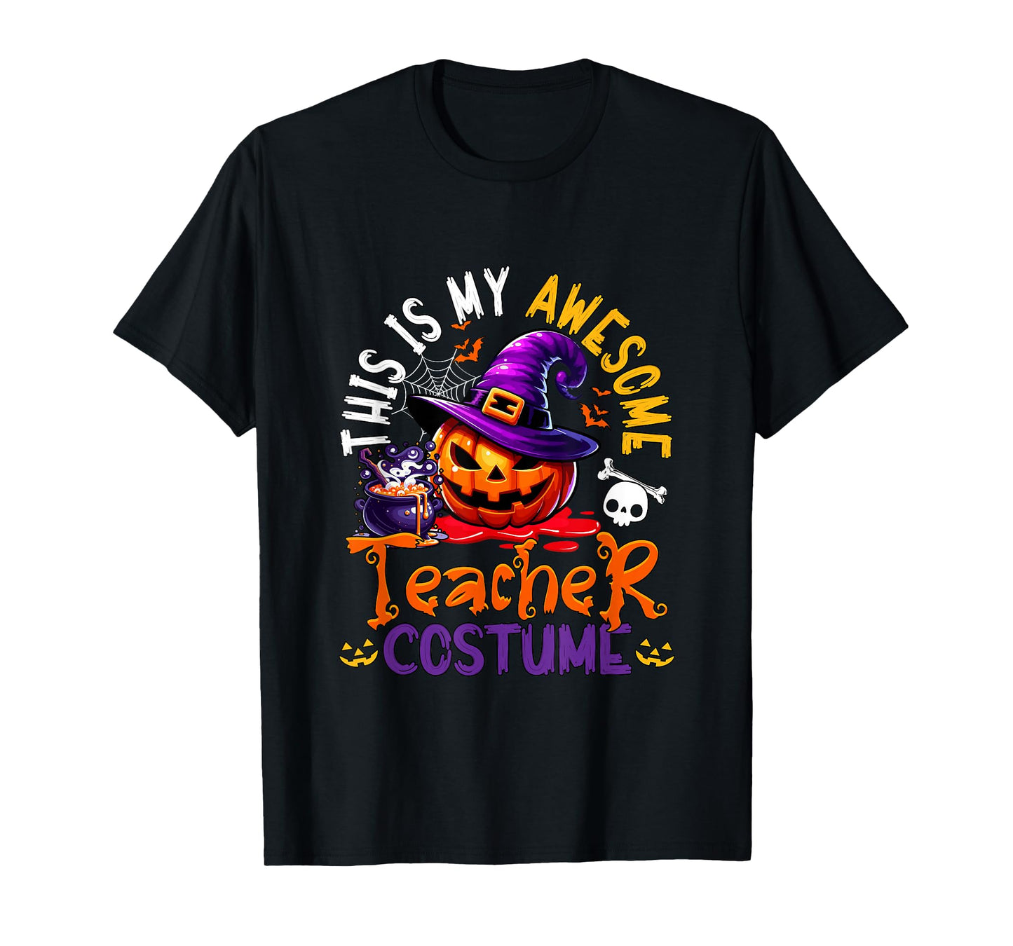 My Awesome Teacher Costume Witch Carved Pumpkin Proud Job T-Shirt