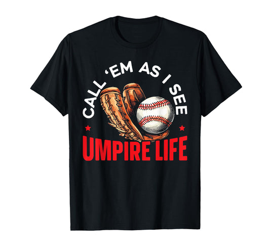 Baseball Umpire Baseball Player Baseball Team Sport T-Shirt