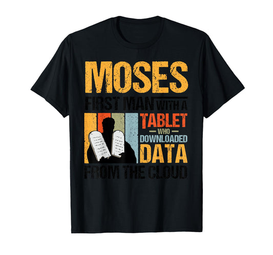 Funny Christian Moses First Person With a Tablet Religious T-Shirt