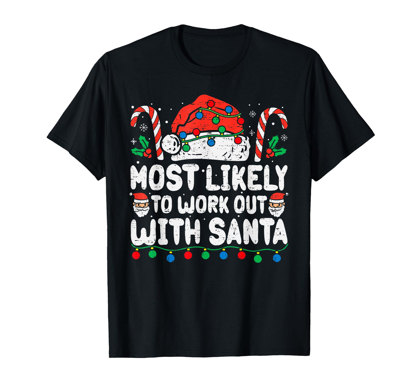 Most Likely To Work Out With Santa Christmas Xmas Funny Gym T-Shirt