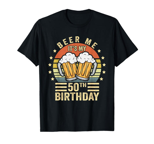 Beer Me It's My 50th Birthday, 50th Birthday Vintage T-Shirt