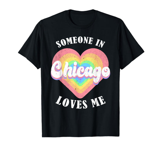 Someone In Chicago Loves Me City Heart T-Shirt