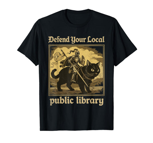 Defend Your Local Public Library Funny Knight Cat T-Shirt