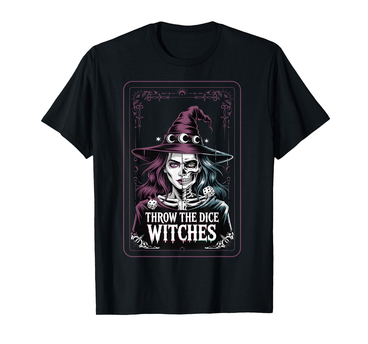 Throw The Dice Witches Gothic Skeleton Halloween Magic Art T-Shirt