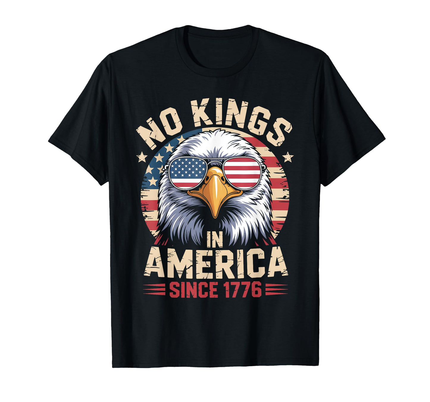 No Kings in America Since 1776, Patriotic Eagle Sunglasses T-Shirt