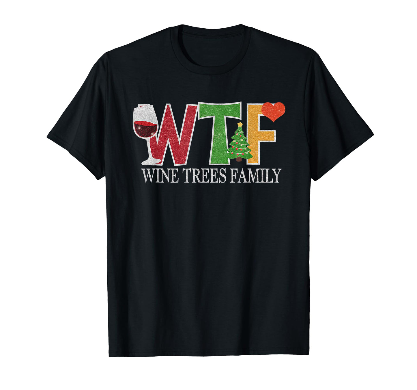 Christmas WTF Wine Trees Family Santa Christmastree T-Shirt