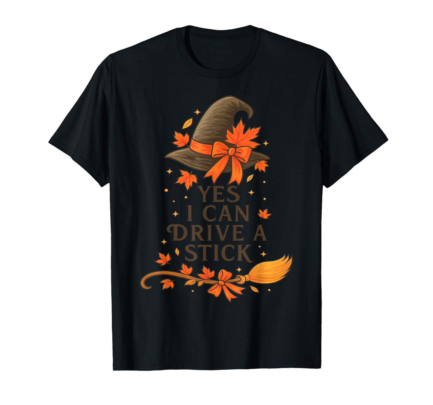 Yes I Can Drive A Stick Funny Halloween Spooky Witch T-Shirt