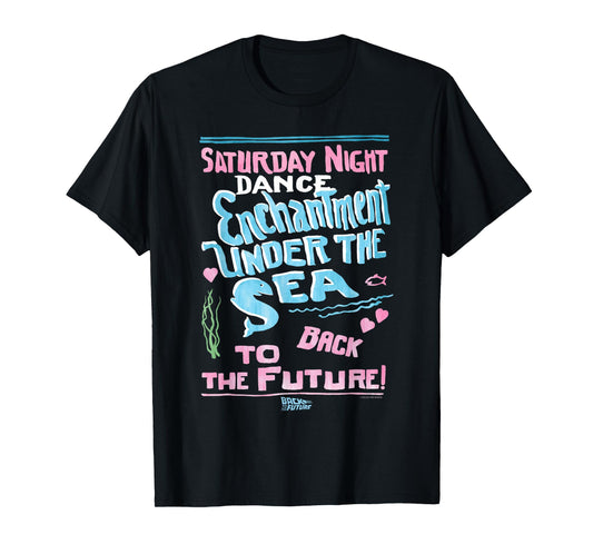 Back To The Future Enchantment Under The Sea Dance T-Shirt