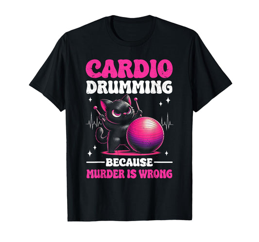 Drumming fitness Cardio drumming women T-Shirt
