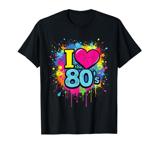 I Love the 80's Retro Colorful Splash Design Old School Fun T-Shirt