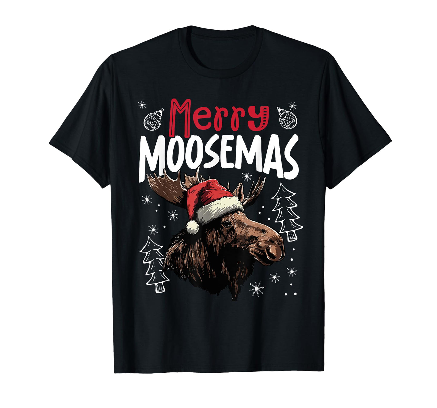 Merry Moosemas Funny Christmas Moose T-Shirt