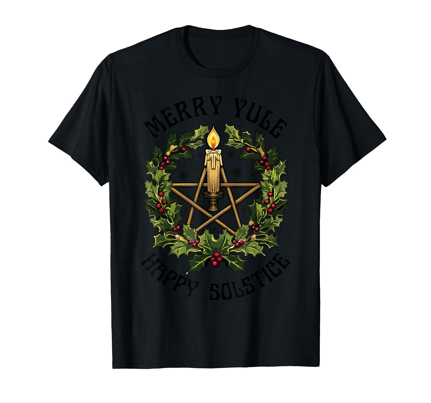 Merry Yule Happy Solstice Yuletide Season Christmas Pagan T-Shirt