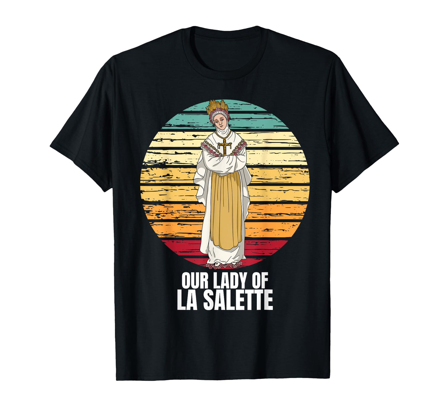 Our Lady Of La Salette Marian Catholic T-Shirt