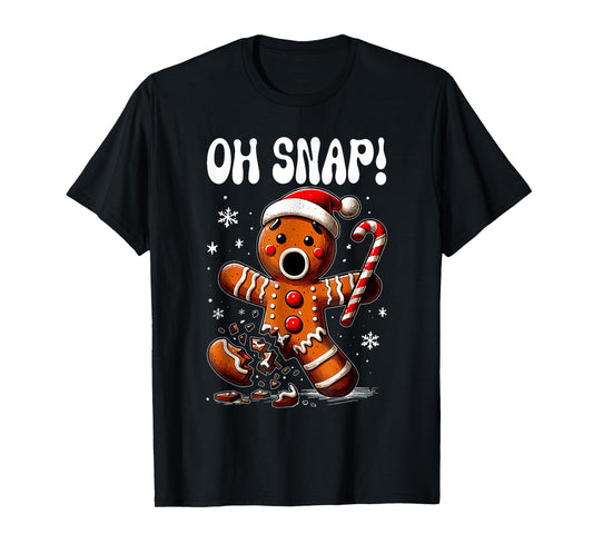 Funny Christmas Gingerbread Man Oh Snap Outfit Pajama T-Shirt