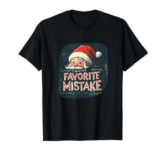Festive Mistake Statement with Funny Santa Costume T-Shirt