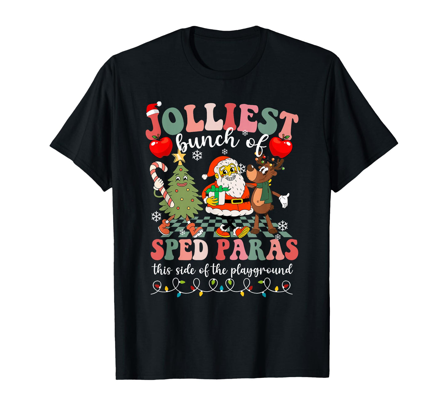Jolliest Bunch of Sped Paras This Side of The Playground T-Shirt