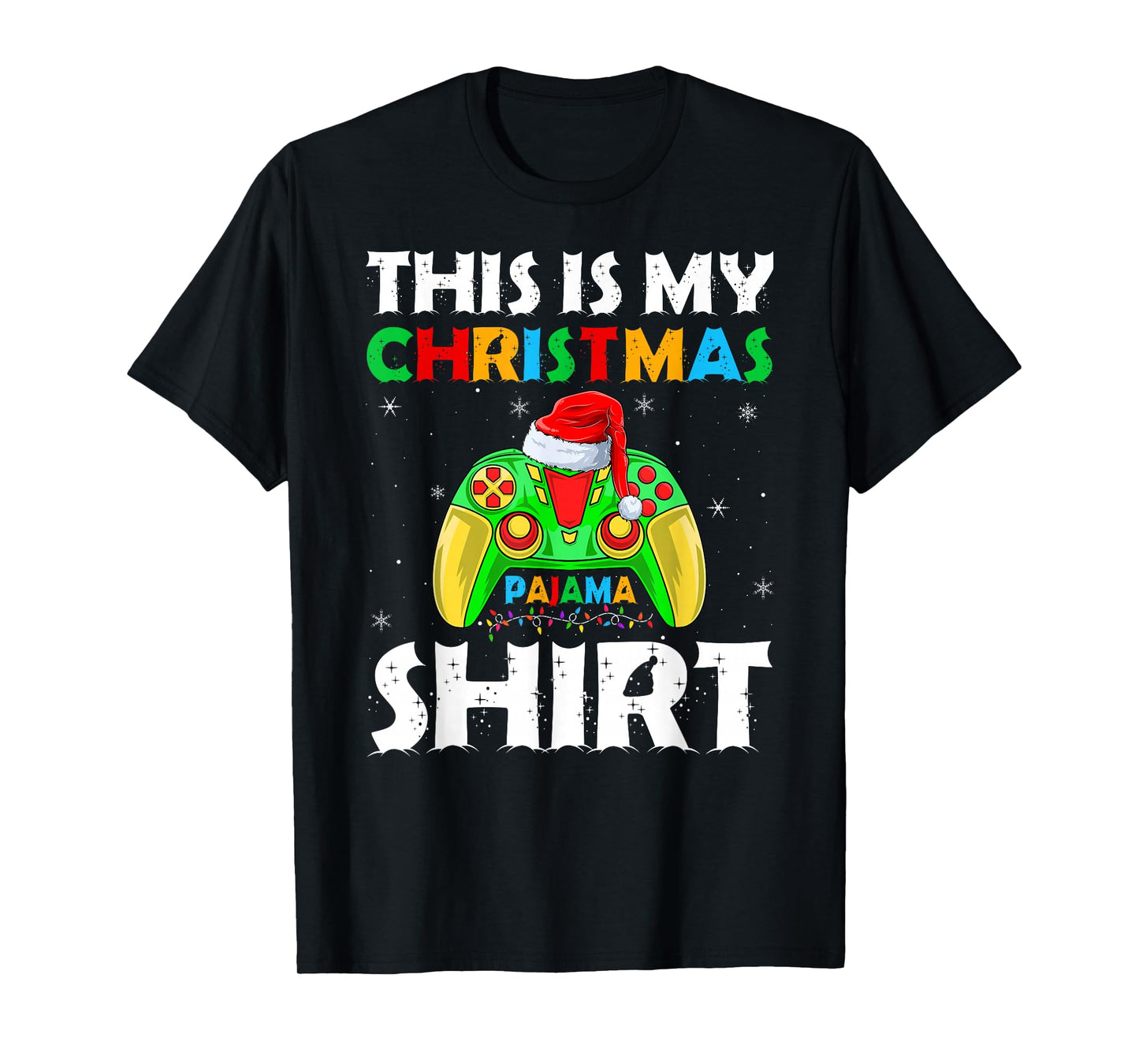 This is My Christmas Pajamas Funny Video Game Gamer Xmas T-Shirt