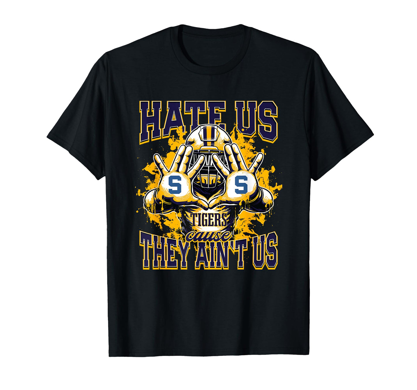 Shady Spring Tigers Logo Hate Us Cause They Ain't HS T-Shirt