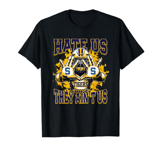 Shady Spring Tigers Logo Hate Us Cause They Ain't HS T-Shirt