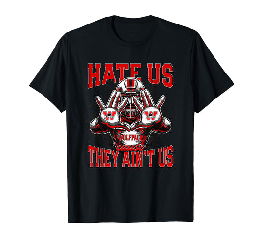 Walkertown Wolfpack Logo Hate Us Cause They Ain't HS T-Shirt