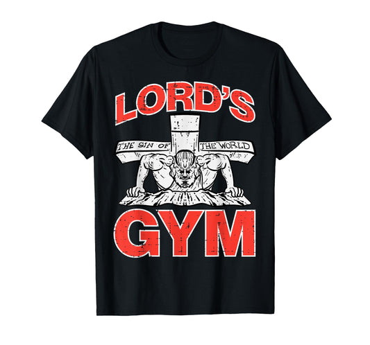 Lords Gym Jesus Push Ups Christian Workout Fitness Men Women T-Shirt