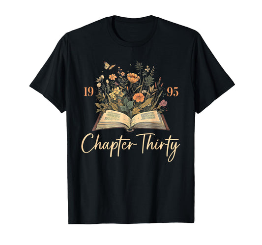 1995 Chapter Thirty 30th Birthday Wildflower Book 30 Yrs Old T-Shirt