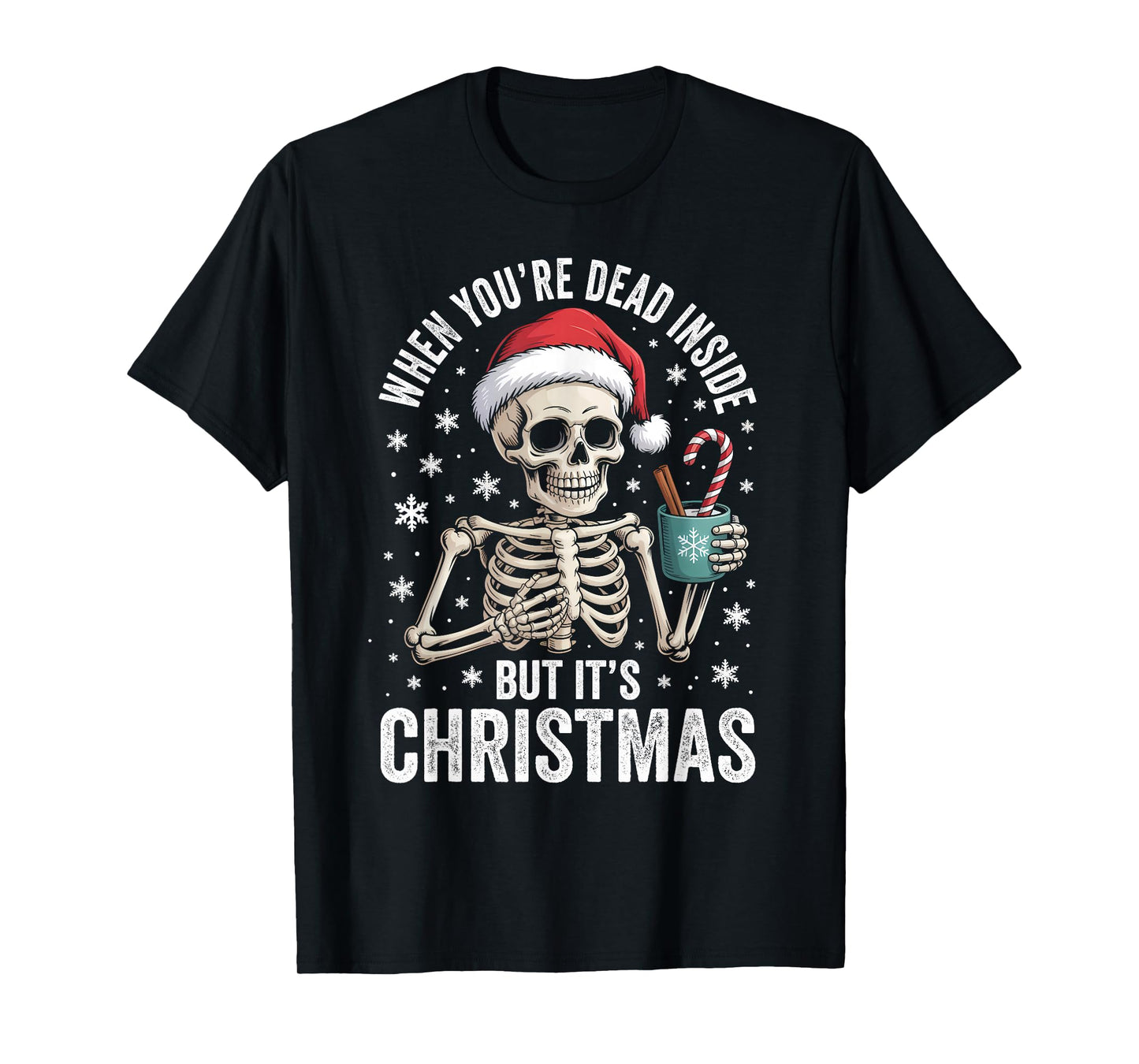 Dead Inside But It's Christmas Skeleton Coffee Santa Hat T-Shirt