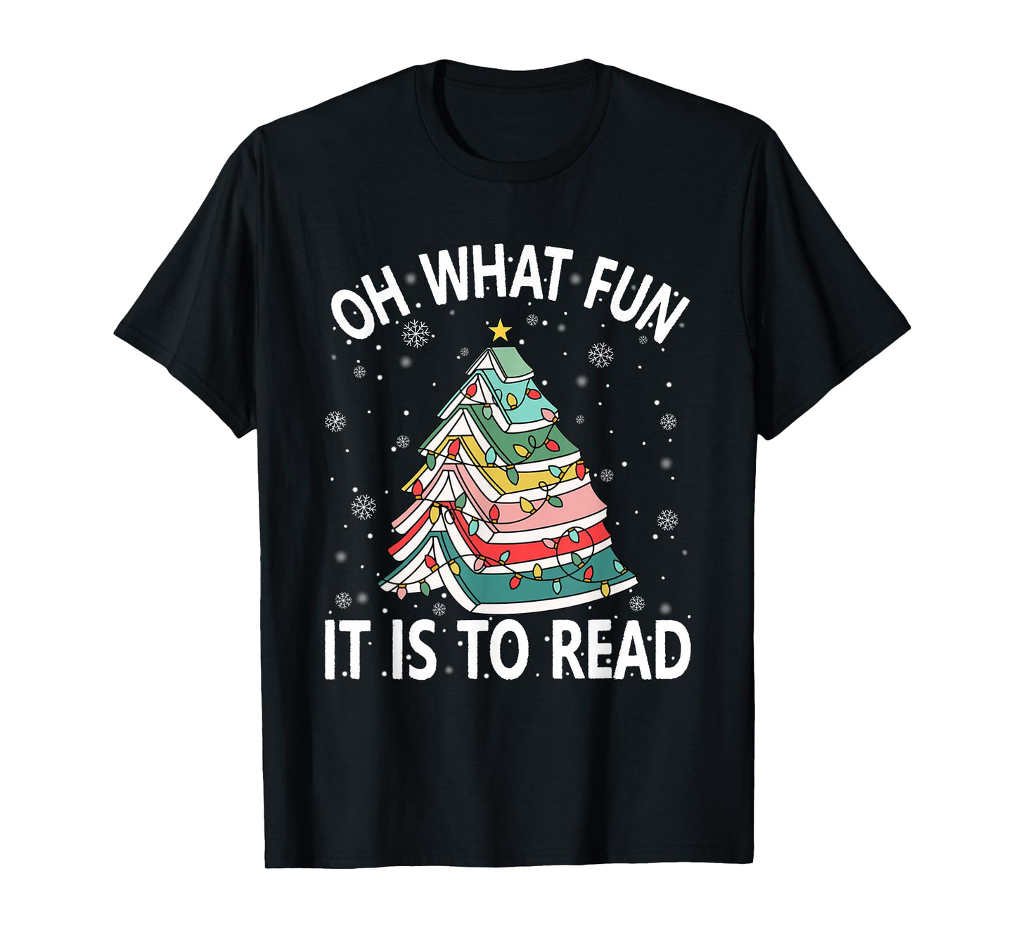 Oh What Fun It is to Read Christmas Teacher Book Xmas Tree T-Shirt