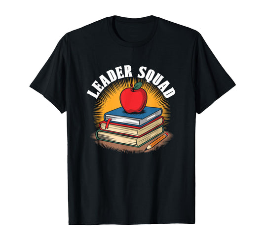 Leadership Squad - Elementary School Principal T-Shirt