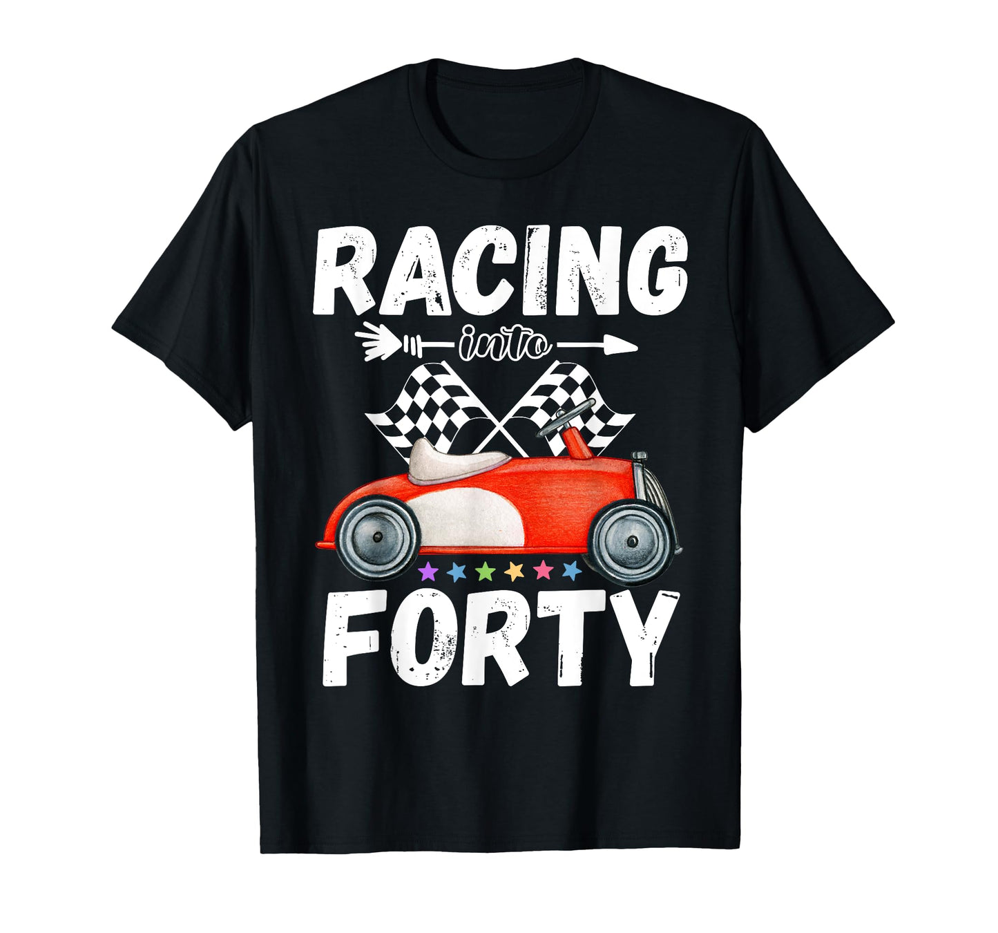 Racing Into Forty Pit Crew Race Car 40 Year Old Checkered T-Shirt