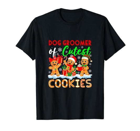 Dog Groomer of Cutest Cookies Gingerbreads Xmas Job Team T-Shirt