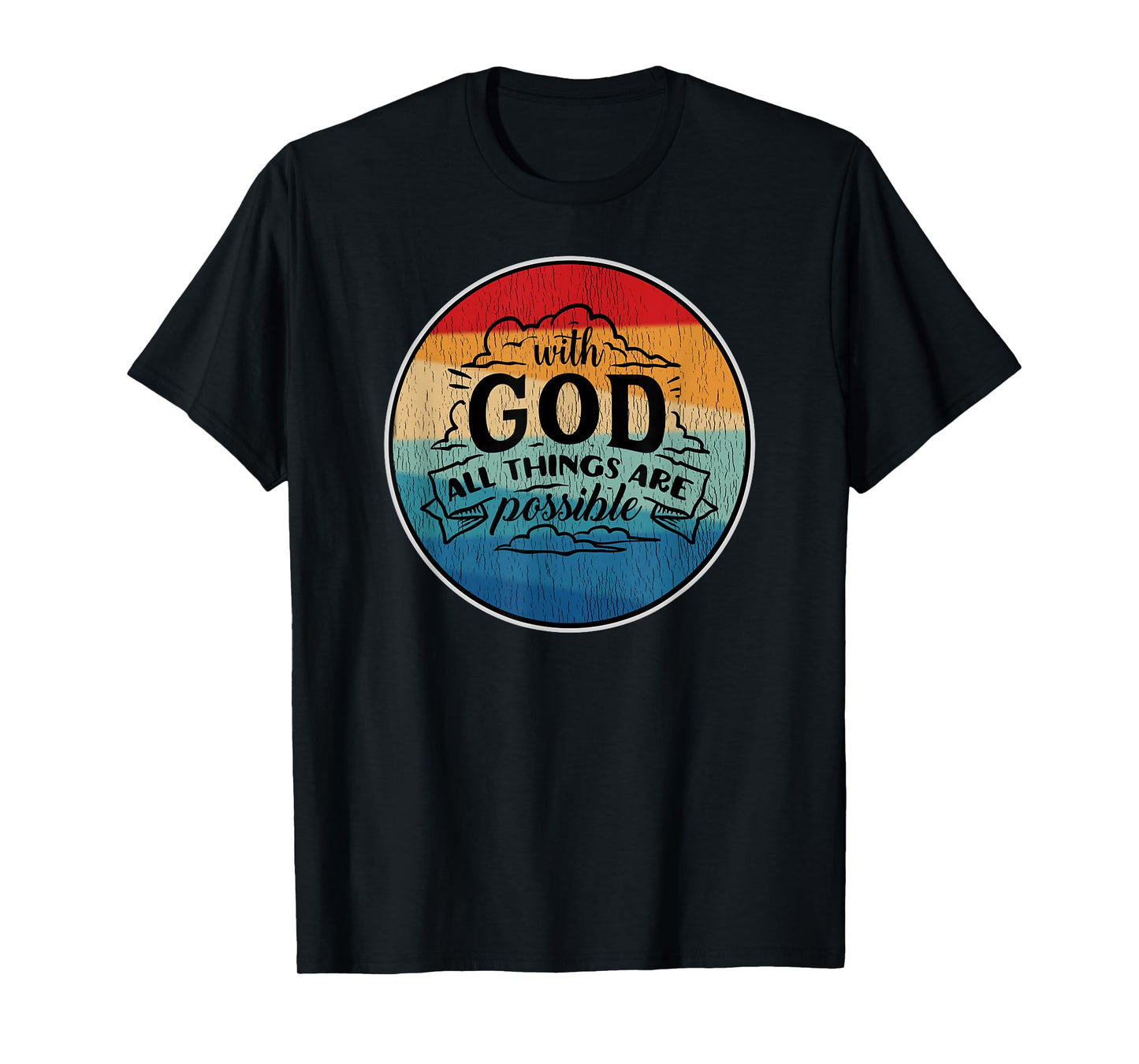 With God All Things Are Possible Retro T-Shirt