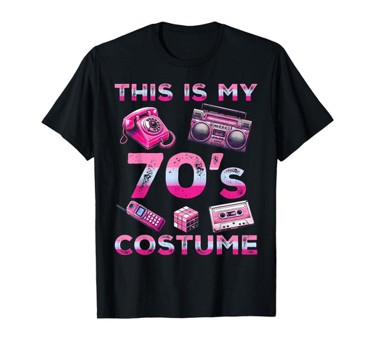 This is my 70's Costume Outfit Seventies Retro Party T-Shirt