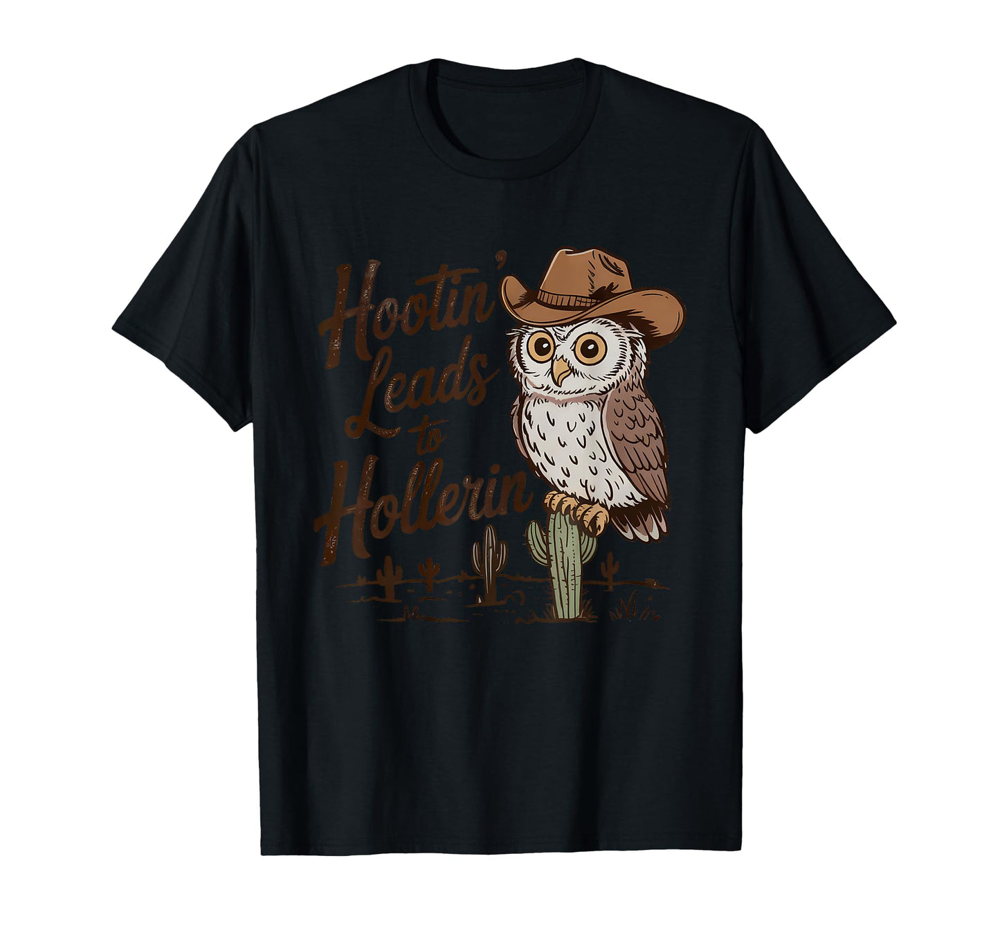 Hootin Leads To Hollerin Vintage Western Cowboy Owl T-Shirt