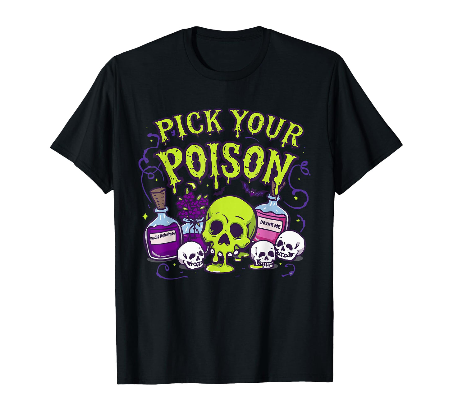 Pick Your Poison Spooky Potion Bottles Halloween T-Shirt