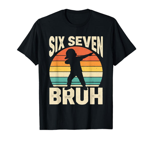 67 Meme 6 7 Numbers Dabbing Six Seven Bruh Funny Boys Kids T-Shirt