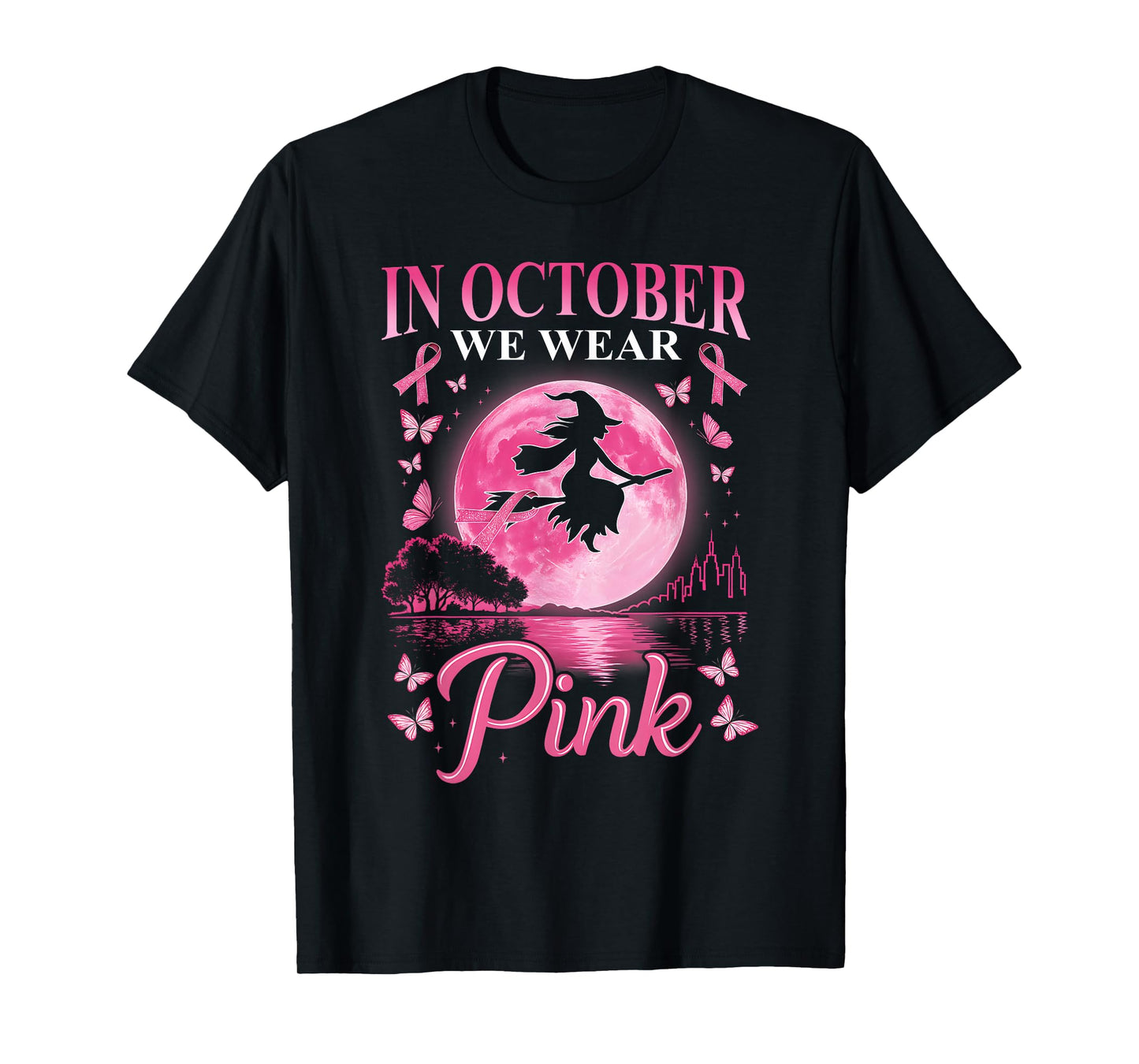 in October We Wear Pink Witch Breast Cancer Awareness Girl T-Shirt