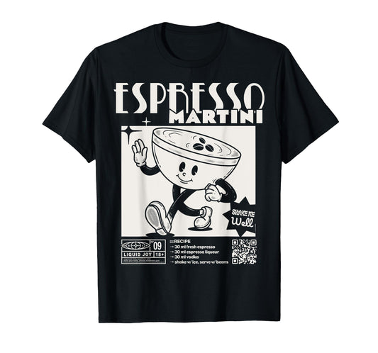 Espresso Martini Recipe | Liquid Joy 09 | Cocktail Cartoon T-Shirt