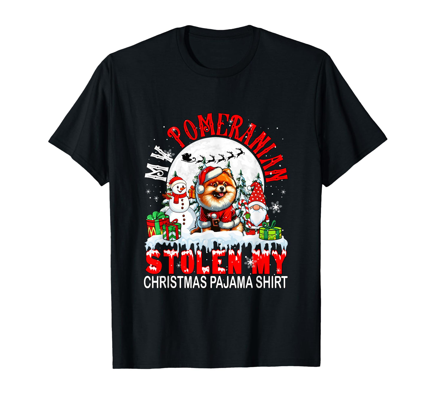 My Pomeranian Stolen My Christmas Pajama Shirt Santa Dog T-Shirt