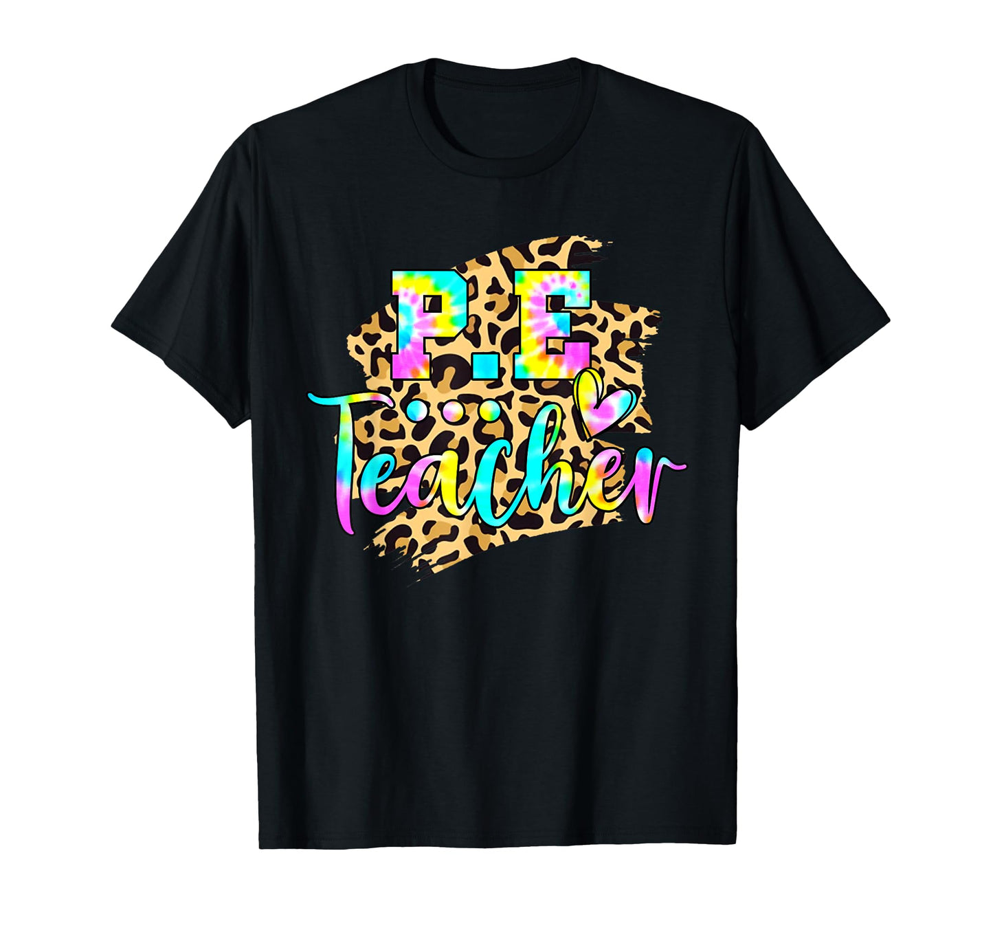 Tie Dye PE Teacher Physical Education Leopard Back To School T-Shirt for Men Women
