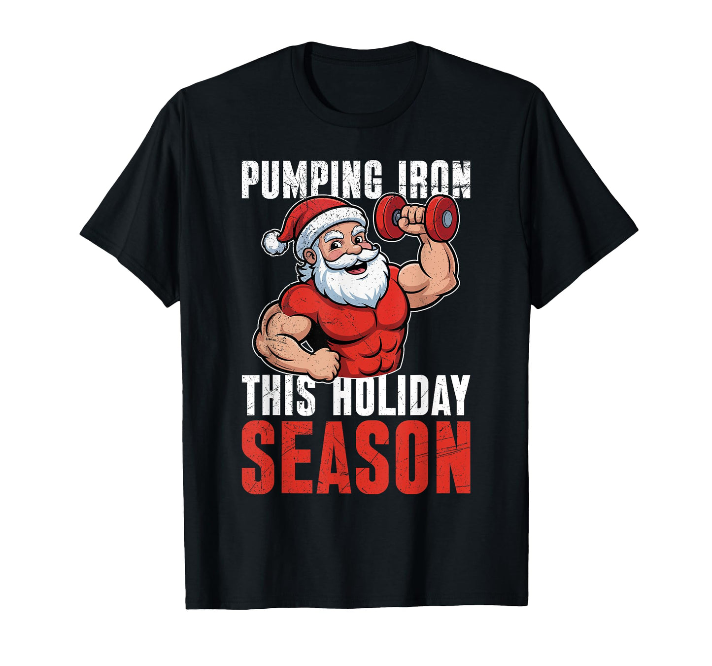 Santa Claus Pumping Iron This Season Funny Gym T-Shirt