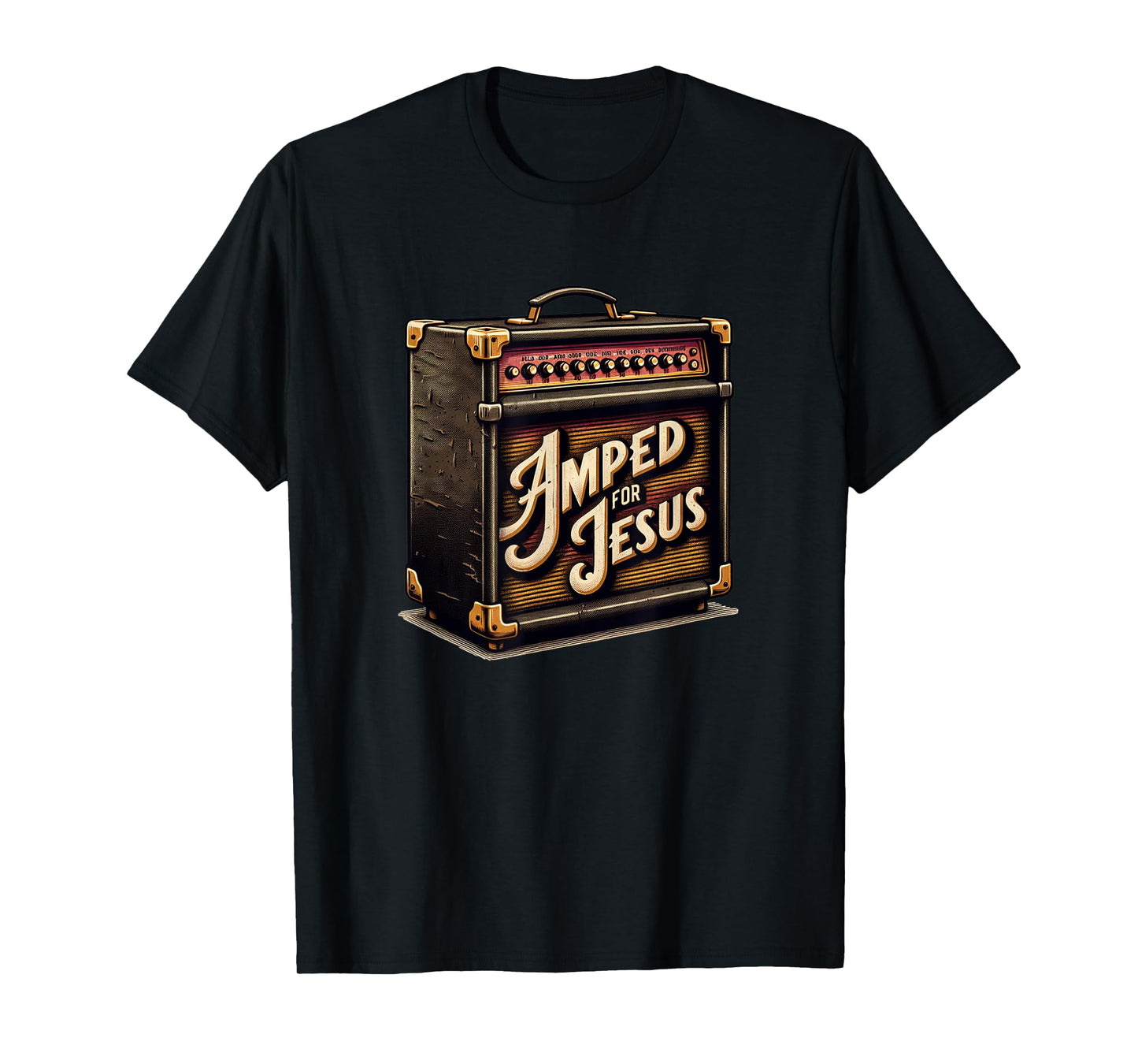 Amped for Jesus - Christian Worship, Music, Praise and Faith T-Shirt