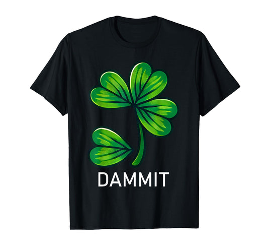 Dammit And Lucky Shamrock Clover St. Patrick's Day Couple T-Shirt