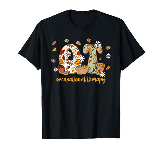 Occupational Therapy Fall OT OTA Autumn Thanksgiving T-Shirt