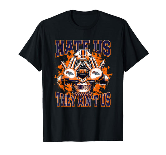 East Forsyth Broncos Logo Hate Us Cause They Ain't HS T-Shirt