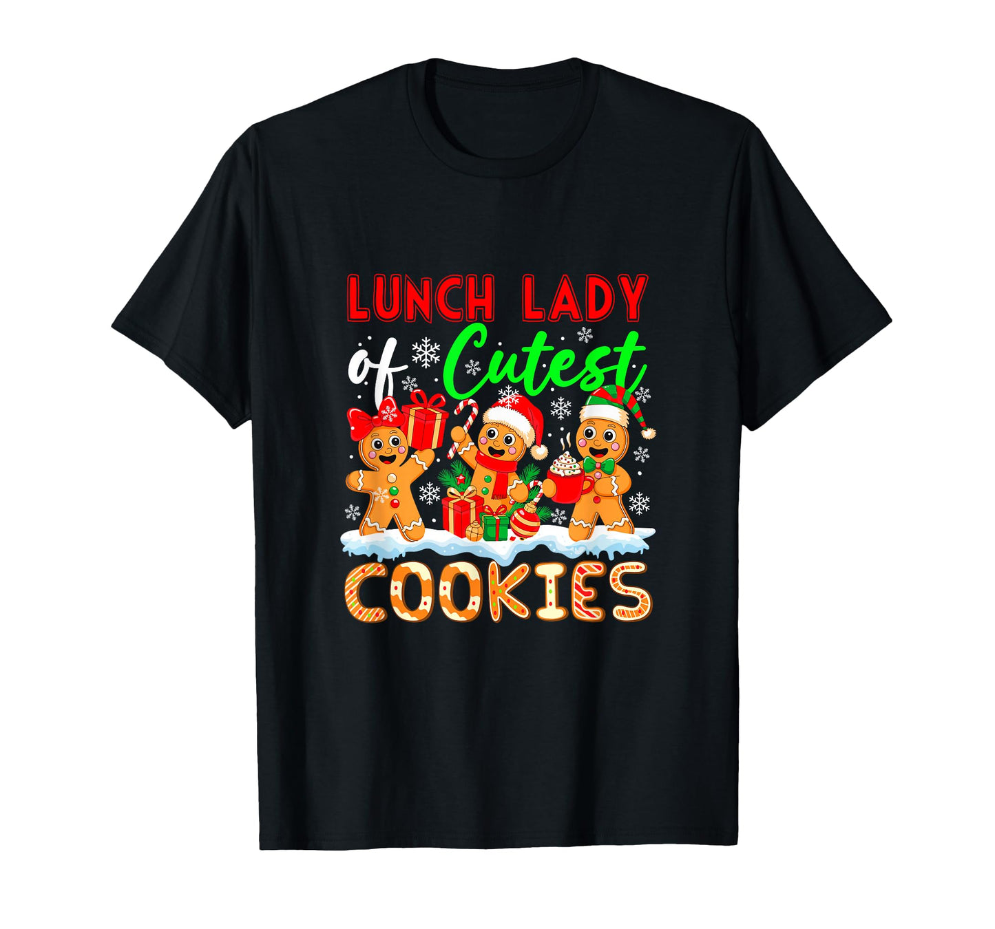 Lunch Lady of Cutest Cookies Gingerbreads Christmas Job Team T-Shirt